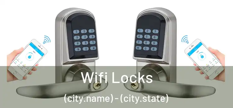  Wifi Locks (city.name) - (city.state)